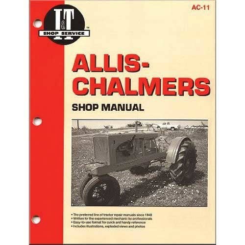 I&T Shop Manual fits Allis Chalmers B C CA G RC WC WD WF WD45 I&T Shop Manual fits Allis Chalmers B C CA G RC WC WD WF WD45