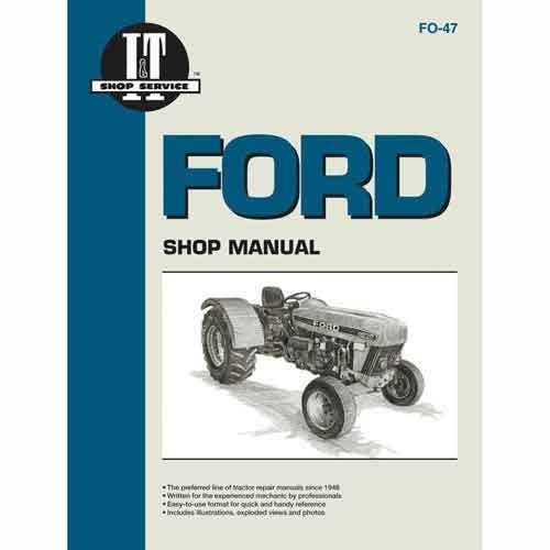 100536 | I&T Shop Manual | Ford 3230 3430 3930 4630 4830 |