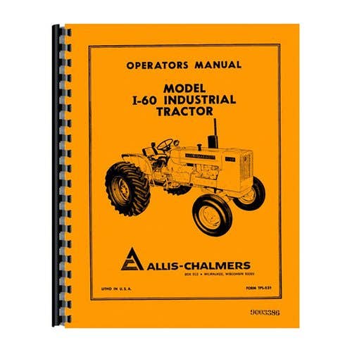 Operator's Manual fits Allis Chalmers I600 I600 Operator's Manual fits Allis Chalmers I600 I600