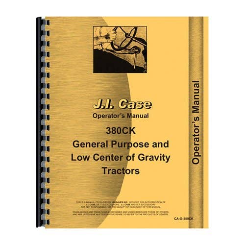 Operator's Manual fits Case 380CK 380CK Operator's Manual fits Case 380CK 380CK