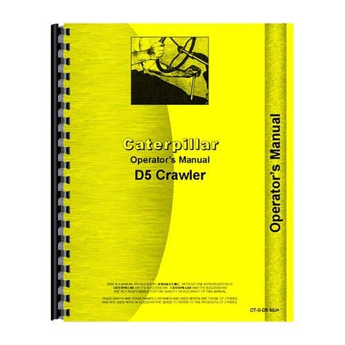 Operator's Manual fits Caterpillar D5 D5 Operator's Manual fits Caterpillar D5 D5