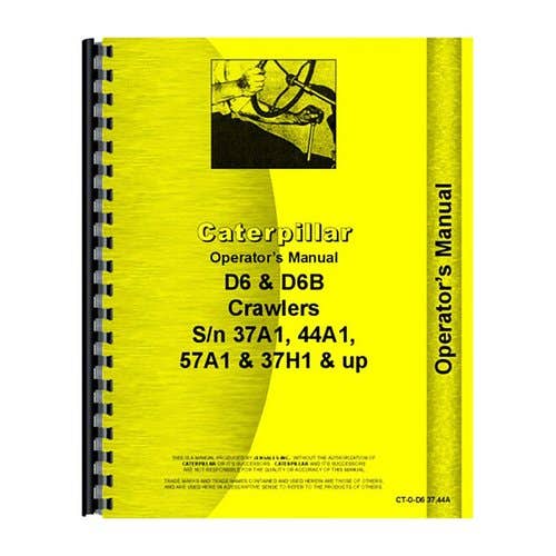 Operator's Manual fits Caterpillar D6 D6 Operator's Manual fits Caterpillar D6 D6