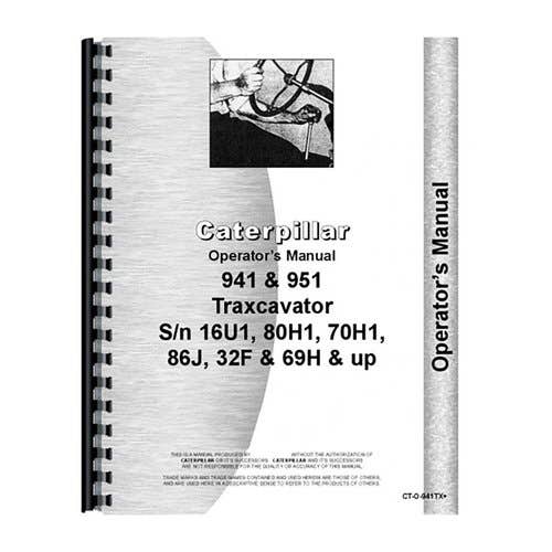 Operator's Manual fits Caterpillar 941 951 951B 941 951 951B Operator's Manual fits Caterpillar 941 951 951B 941 951 951B