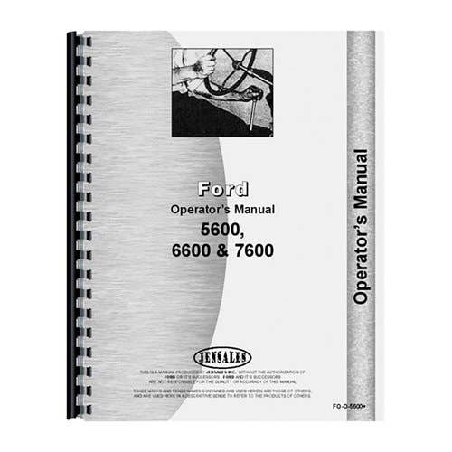 Operator's Manual fits Ford 5600 6600 7600 Operator's Manual fits Ford 5600 6600 7600