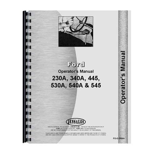 183839 | Operator's Manual | Ford 230A 230A 340A 340A 445 445 530A 530A 540A 540A 545 545 |