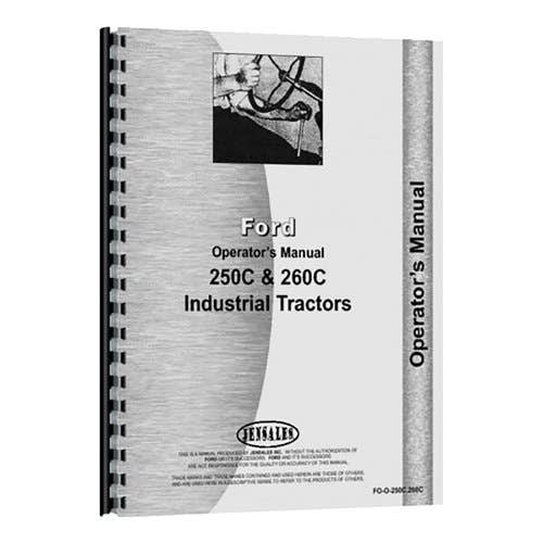 Operator's Manual fits Ford 250C 260C 250C 260C Operator's Manual fits Ford 250C 260C 250C 260C