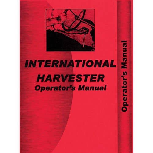 Operator's Manual fits International 354 2300 Operator's Manual fits International 354 2300
