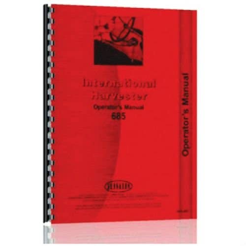 Operator's Manual fits International 685 Operator's Manual fits International 685