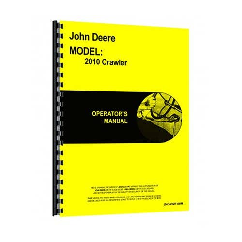Operator's Manual fits John Deere 2010 Operator's Manual fits John Deere 2010