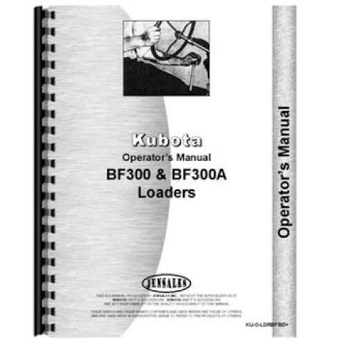Operator's Manual fits Kubota B8200 BF300 BF300A BF350 B8200 B8200 Operator's Manual fits Kubota B8200 BF300 BF300A BF350 B8200 B8200
