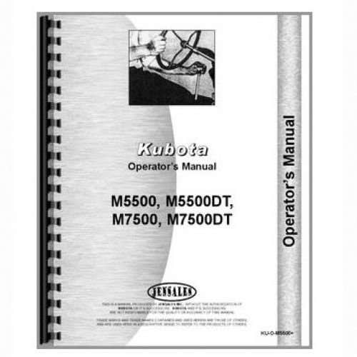 Operator's Manual fits Kubota M5500 M7500 M5500 M7500 Operator's Manual fits Kubota M5500 M7500 M5500 M7500