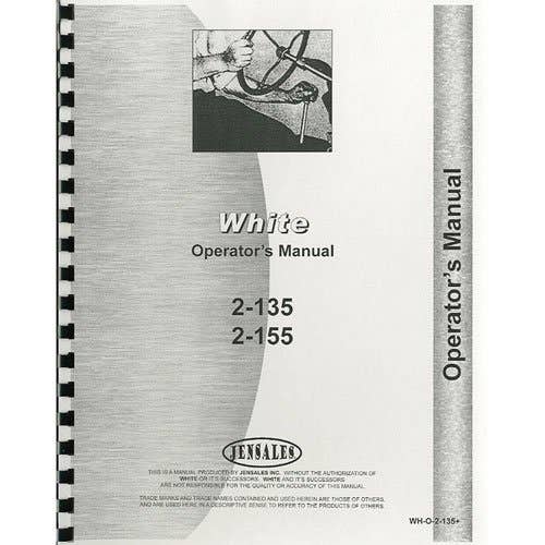 Operator's Manual fits White 2-135 2-155 Operator's Manual fits White 2-135 2-155