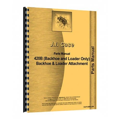Parts Manual fits Case 420B Parts Manual fits Case 420B