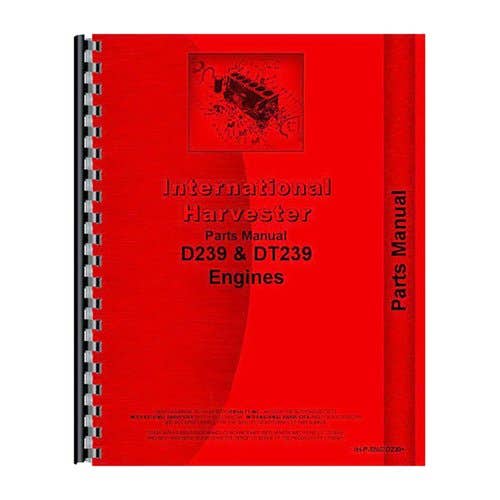 Parts Manual fits International D239 664 674 TD7 TD8 125 250A 260A 2500B 2505B 2510B 3500A TD7 TD8 250A 260A 2500B 2510B 3500A Parts Manual fits International D239 664 674 TD7 TD8 125 250A 260A 2500B 2505B 2510B 3500A TD7 TD8 250A 260A 2500B 2510B 3500A