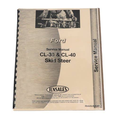 Service Manual fits Ford CL40 CL30 Service Manual fits Ford CL40 CL30