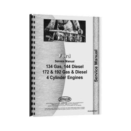 Service Manual fits Ford 134 144 172 192 Service Manual fits Ford 134 144 172 192