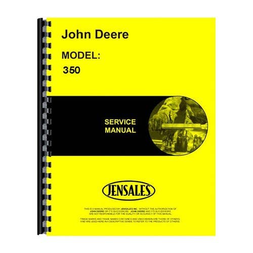 Service Manual fits John Deere 350 350 Service Manual fits John Deere 350 350