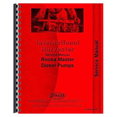 187807 | Service Manual - Roosa Master Diesel Pumps | International | Farmall | IH TD6 TD6 TD9 TD9 TD15B TD15B 150 150 175 175 |