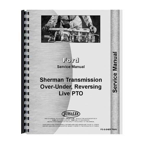 Service Manual - Sherman Transmission fits Massey Ferguson TE20 TO20 TO30 fits Ford NAA 2N 8N 9N Service Manual - Sherman Transmission fits Massey Ferguson TE20 TO20 TO30 fits Ford NAA 2N 8N 9N
